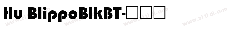 Hu BlippoBlkBT字体转换